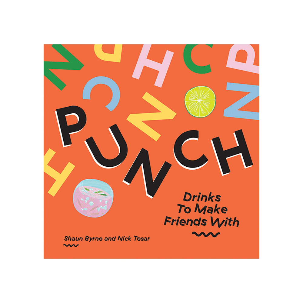 Punch: Drinks to Make Friends With