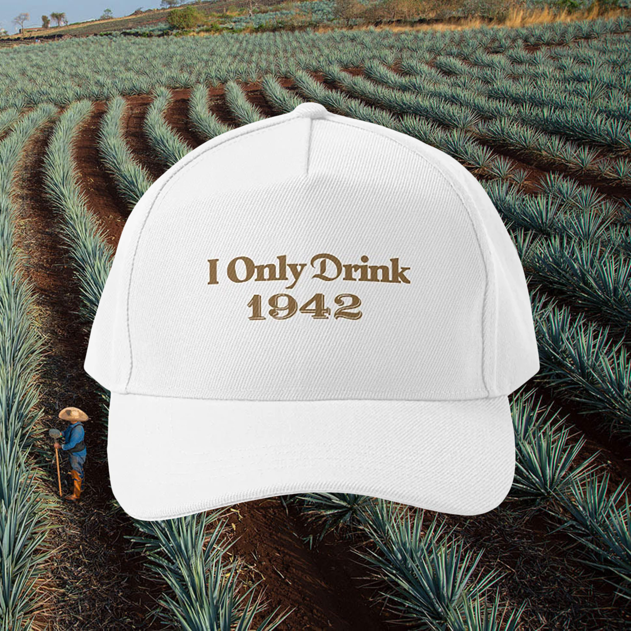 I Only Drink 1942 | Don Julio 1942 Hat